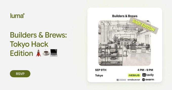 Builders & Brews: Tokyo Hack Edition 🗼☕️💻
